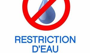 RESTRICTION D’EAU