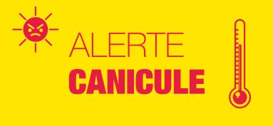 ALERTE CANICULE